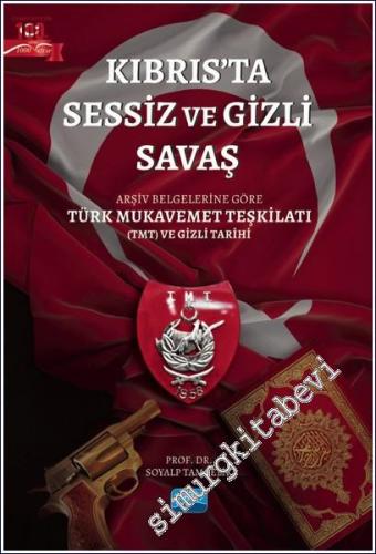 Kıbrıs'ta Sessiz ve Gizli Savaş -        2024