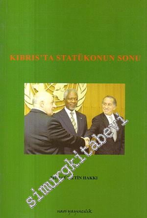 Kıbrıs'ta Statükonun Sonu  -