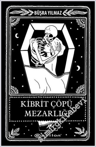 Kibrit Çöpü Mezarlığı (Kutusuz) CİLTLİ - 2025