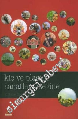 Kiç ve Plastik Sanatlar Üzerine -