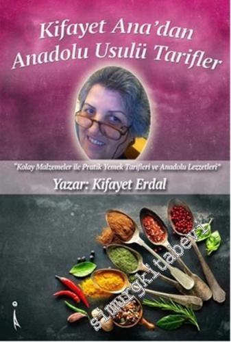 Kifayet Ana'dan Anadolu Usulü Tarifler -