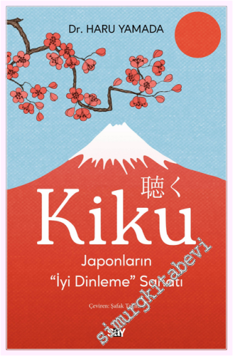 Kiku: Japonların İyi Dinleme Sanatı -         2026