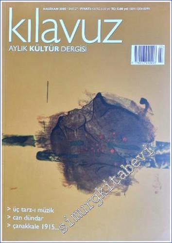 Kılavuz: Aylık Kültür Dergisi - Sayı: 27      Haziran 2005