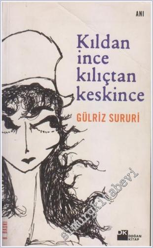 Kıldan İnce Kılıçtan Keskince -        2003