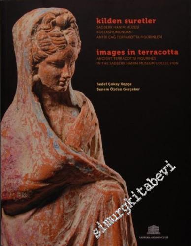 Kilden Suretler: Sadberk Hanım Müzesi Koleksiyonundan Antik Çağ Terrak