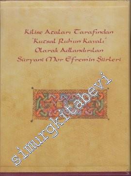 Kilise Ataları Tarafından Kutsal Ruh'un Kavalı Olarak Adlandırılan Süryani Mor Efrem'in Şiirleri 2 Cilt TAKIM -