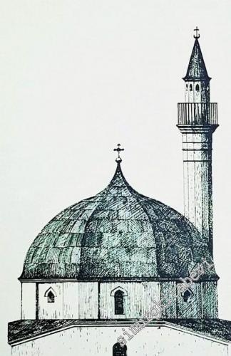 Kiliseye Çevrilen Türk Eserleri = The Turkish Monuments Converted into