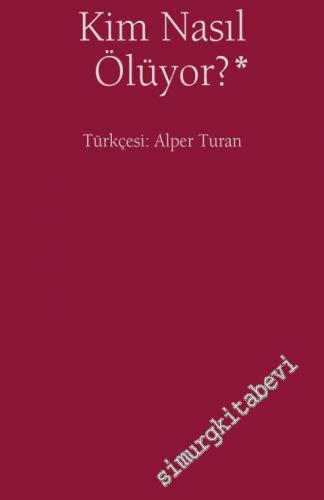 Kim Nasıl Ölüyor -        2023