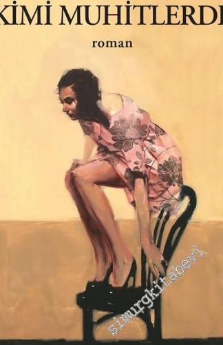 Kimi Muhitlerde -