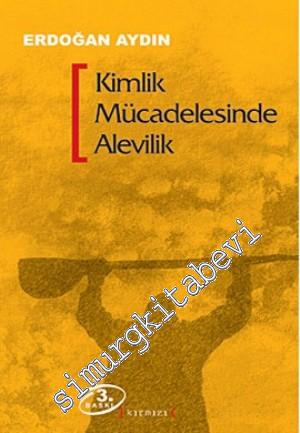 Kimlik Mücadelesinde Alevilik -        2011