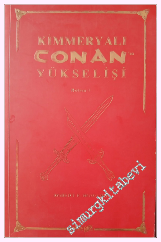 Kimmeryalı Conanın Yükselişi Bölüm 1 -         2011