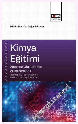 Kimya Eğitimi Alanında Uluslararası Araştırmalar - 1 = International Research in the Field of Chemistry Education -         2026