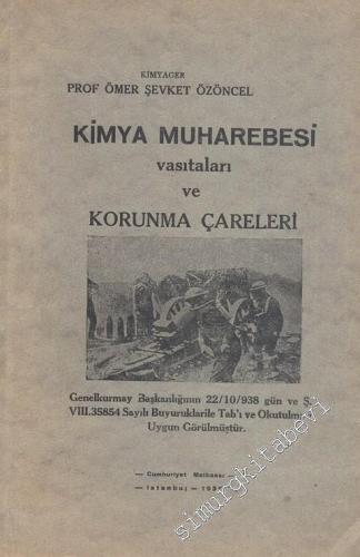 Kimya Muharebesi Vasıtaları ve Korunma Çareleri -        1939