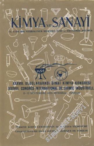 Kimya ve Sanayi Mesleki, İlmi ve Ekonomik Mecmua - Sayı: Özel  XVII  5  Eylül