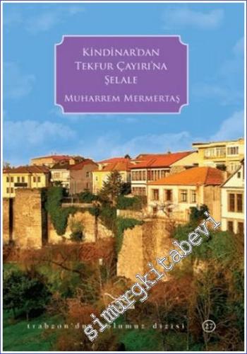 Kindinar'dan Tekfur Çayırı'na Şelale -        2024