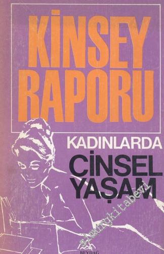 Kinsey Raporu: Kadınlarda Cinsel Yaşam -