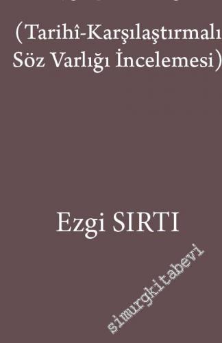 Kıpçak Lehçelerinde Kök Fiiller : Tarihi Karşılaştırmalı Söz Varlığı İncelemesi -
