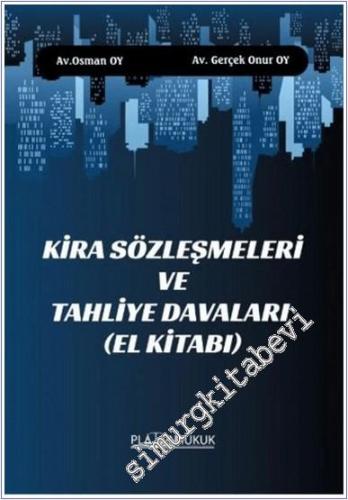 Kira Sözleşmeleri ve Tahliye Davaları -        2025