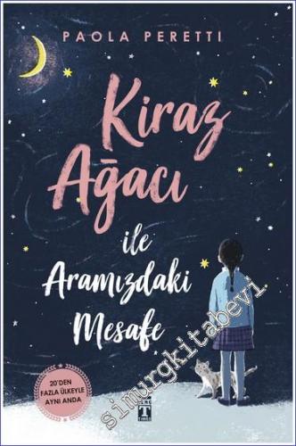 Kiraz Ağacı ile Aramızdaki Mesafe -        2025