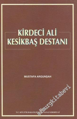 Kirdeci Ali Kesikbaş Destanı  -