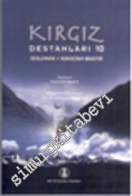 Kırgız Destanları 10: Güldana - Askazan Baatır -