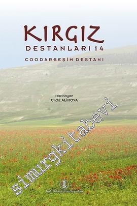 Kırgız Destanları 14: Coodarbeşim Destanı -