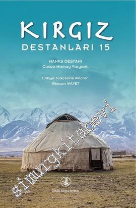 Kırgız Destanları 15: Cusup Mamay Varyantı -