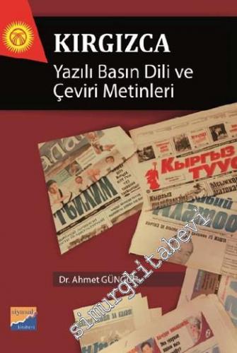 Kırgızca Yazılı Basın Dili ve Çeviri Metinleri -