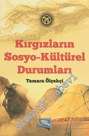 Kırgızların Sosyo - Kültürel Durumları -