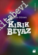 Kırık Beyaz -