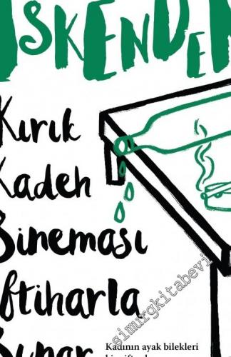 Kırık Kadeh Sineması İftiharla Sunar -        2022