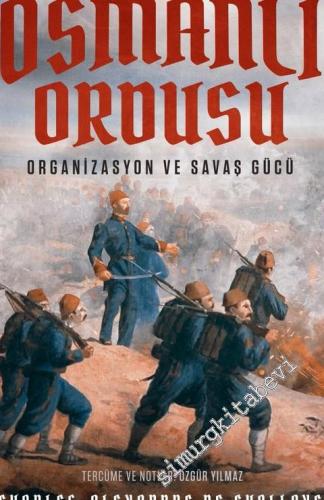 Kırım Savaşı Öncesinde Osmanlı Ordusu: Organizasyon ve Savaş Gücü -