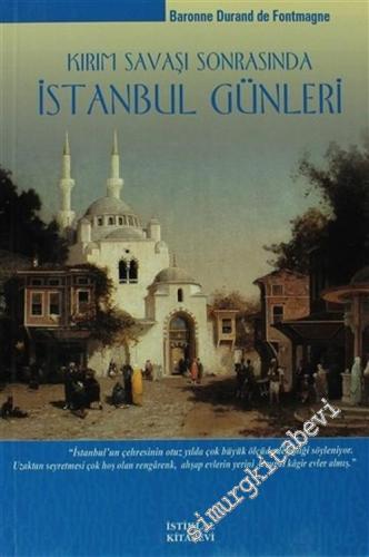 Kırım Savaşı Sonrasında İstanbul Günleri: İkinci İmparatorluk Döneminde İstanbul'da Fransız Konsolosluğunda Geçen Günler -