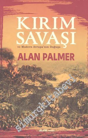 Kırım Savaşı ve Modern Avrupa'nın Doğuşu  -