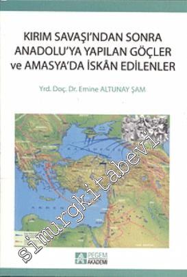 Kırım Savaşı'ndan Sonra Anadolu'ya Yapılan Göçler ve Amasya'da İskan Edilenler -