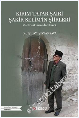 Kırım Tatar Şairi Şakir Selim'in Şiirleri -        2022