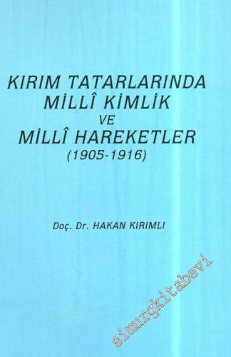 Kırım Tatarlarında Milli Kimlik ve Milli Hareketler (1905 - 1916)