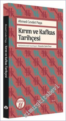 Kırım ve Kafkas Tarihçesi : Metin ve Sadeleştirilmiş Metin - 2022