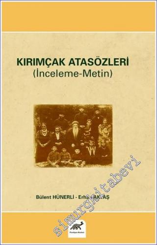 Kırımçak Atasözleri : İnceleme Metin -        2021