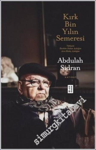 Kırk Bin Yılın Semeresi -        2024