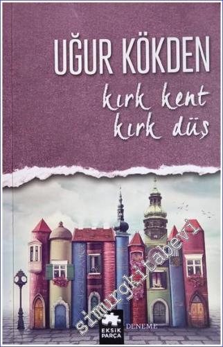 Kırk Kent Kırk Düş -        2016