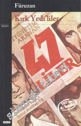 Kırk Yedi'liler -        2025