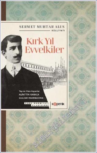Kırk Yıl Evvelkiler -        2024