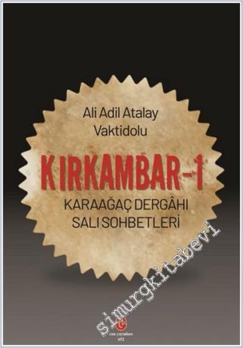 Kırkambar: Karaağaç Dergâhi Sali Sohbetleri -        2025