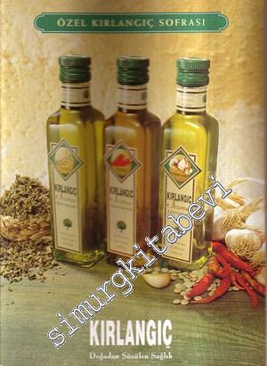 Kırlangıç: Doğadan Süzülen Sağlık ( Özel Kırlangıç Sofrası ) -