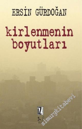 Kirlenmenin Boyutları -        2006