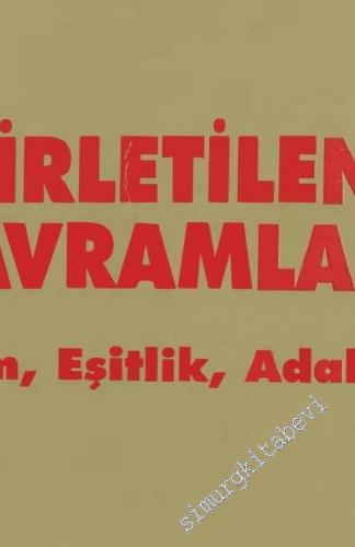 Kirletilen Kavramlar: Bilim Eşitlik Adalet -        1994