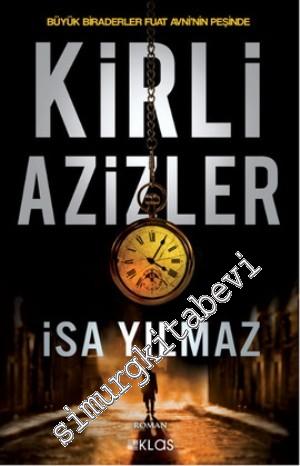 Kirli Azizler: Büyük Biraderler Fuat Avni'nin Peşinde -