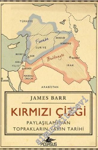 Kırmızı Çizgi: Paylaşılamayan Toprakların Yakın Tarihi -
