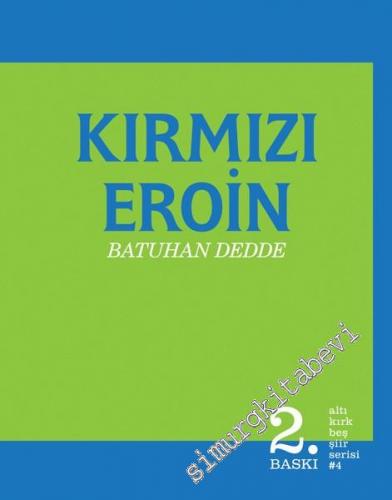 Kırmızı Eroin -